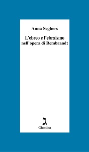 L&rsquo;ebreo_e_l&rsquo;ebraismo_nell&rsquo;opera_di_Rembrandt